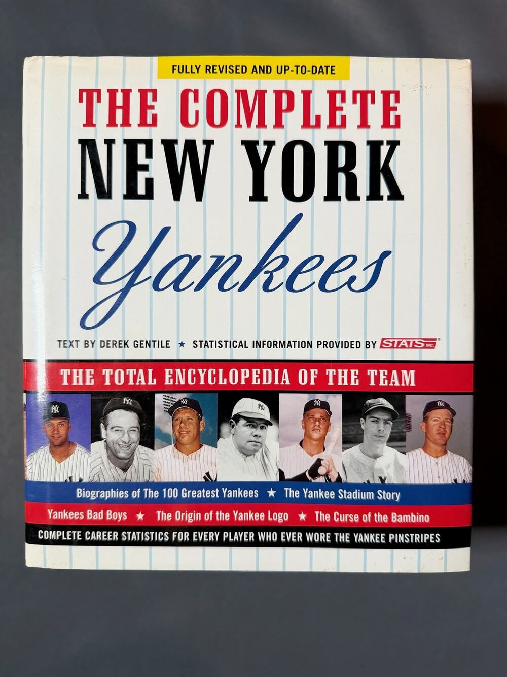 Hardcover The Complete New York Yankees: The Total Encyclopedia of the Team
